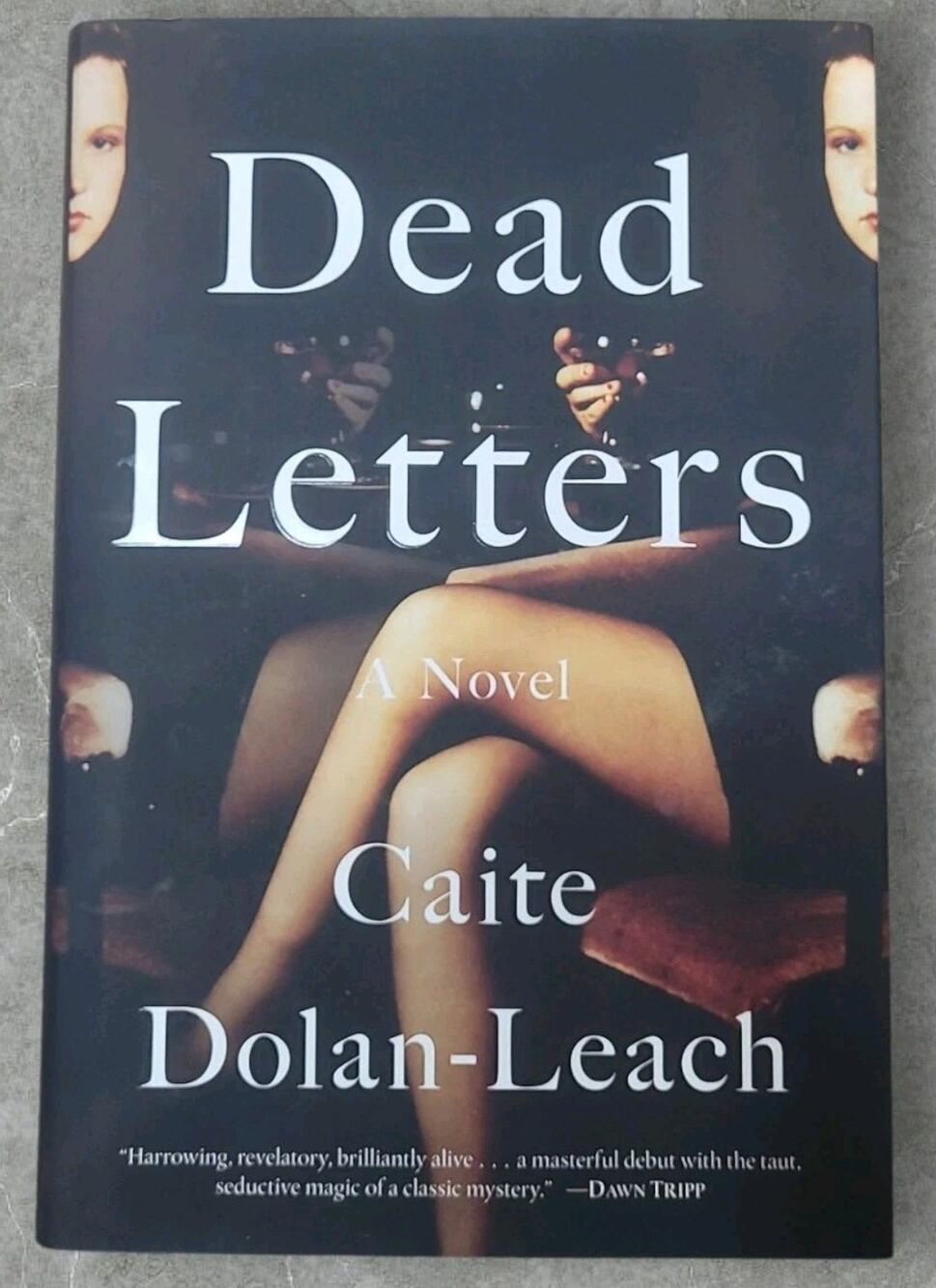Dead Letters Novel Caite Dolan Leach Hardcover EUC